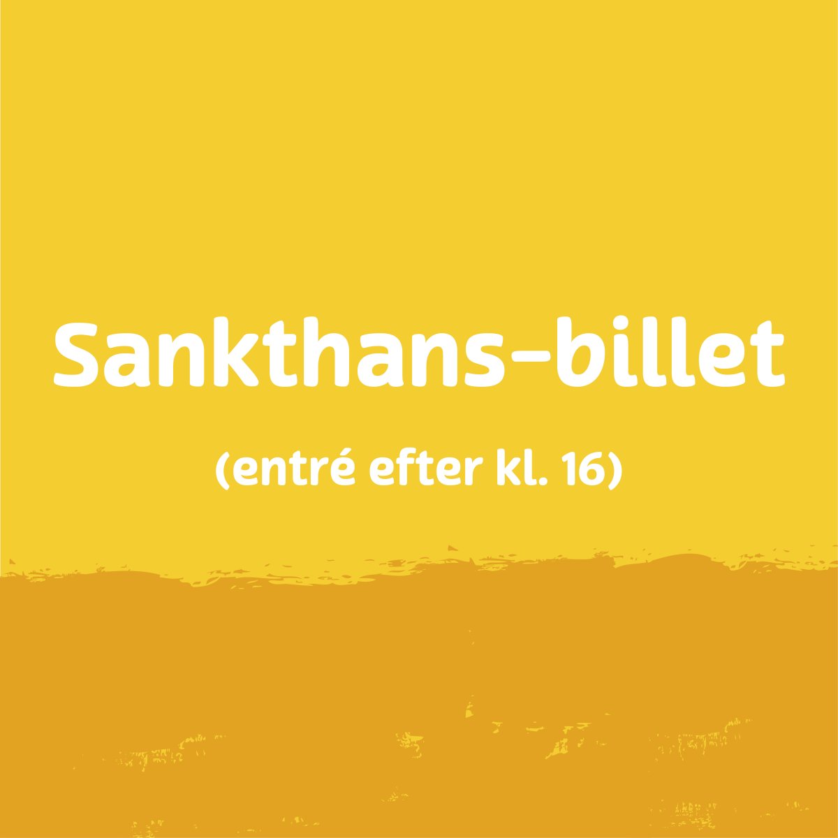 Sankthans-billet (entré efter kl. 16) 2025