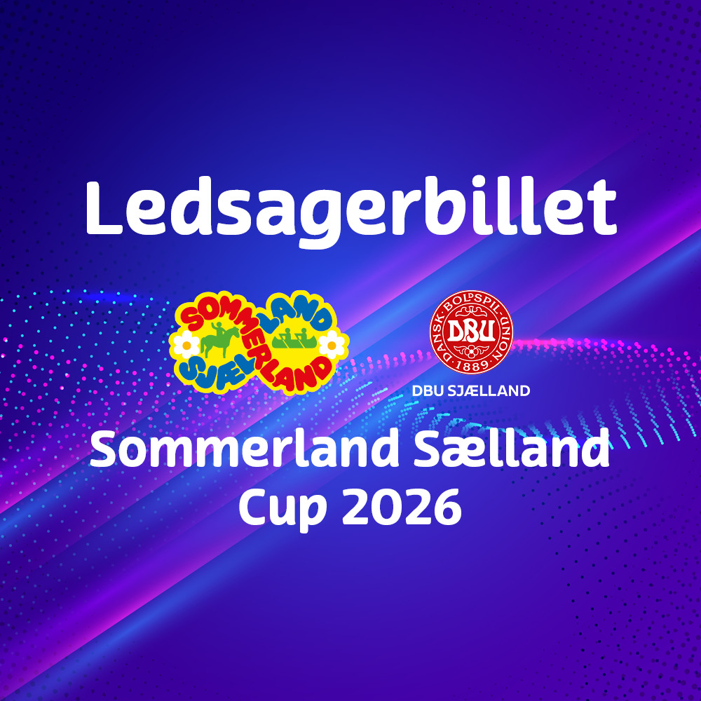 Ledsagerbillet - Sommerland Sjælland Cup 2026