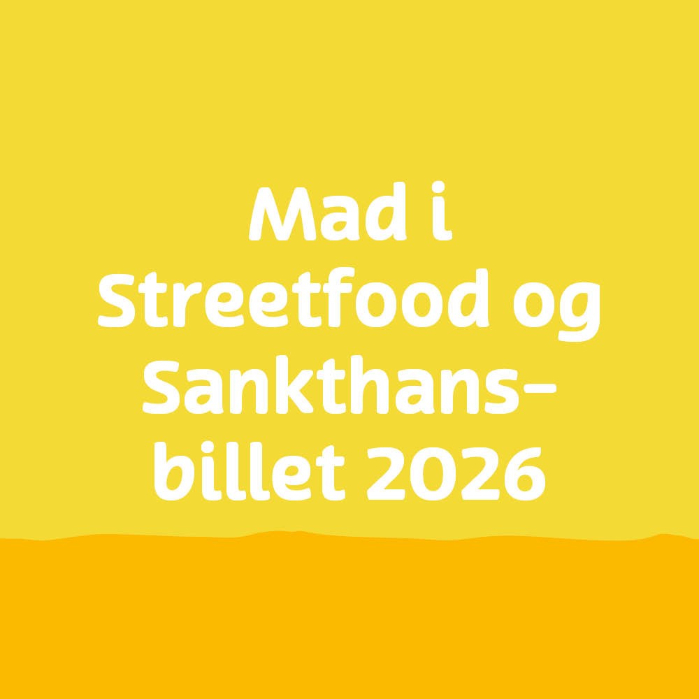 Mad i Streetfood og Sankthans-billet 2026